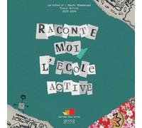 Raconte-Moi L'école Active