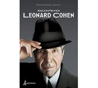 Raconte-Moi Léonard Cohen