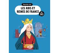 Raconte-moi les rois et reines en BD