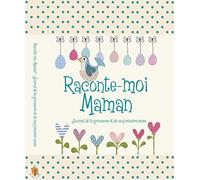 Raconte-Moi Maman - Journal de grossesse et de naissance 2 en 1 - Joli cadeau pour une future maman