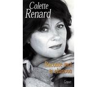 Raconte-moi ta chanson - Colette Renard - Grasset - broché - Livre