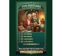 Raconte moi ta vie et ton histoire: Dans la collection Vitalité & Esprit, dédiée à l'épanouissement et à la mémoire : livre de vie, 75 questions thématiques et des espaces dédiés aux photos