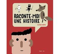 Raconte-moi une histoire