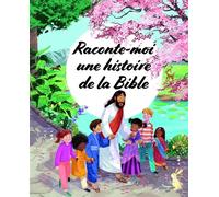 Raconte-moi une histoire de la Bible - Collectif - Bibli'o - broché - Document jeunesse