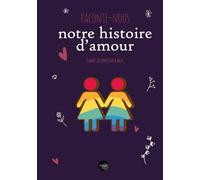 Raconte Nous Notre histoire d'Amour: Carnet Relié à compléter à deux lgbt | Cadeau pour les couples femmes amoureux la Saint Valentin Anniversaire Mariage Noel