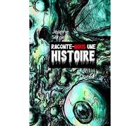 Raconte-nous une histoire