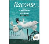 Raconte - Récit Extraordinaire De 126 Jours Dans Le Coma