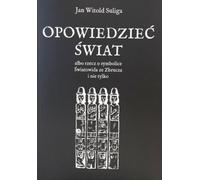 Raconter le monde ou le symbolisme de Svyatovid à partir de Zbrucz et au-delà
