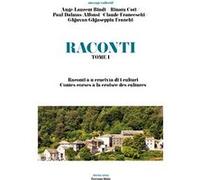 Raconti - 1. Contes corses à la croisée des cultures Ange-Laurent Bindi, Rinatu Coti, Paul Dalmas-Alfonsi, Claude Franceschi, Ghjuvan Ghjaseppiu Franchi (Auteur)