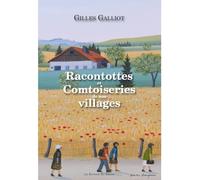 Racontottes et Comtoiseries de nos villages