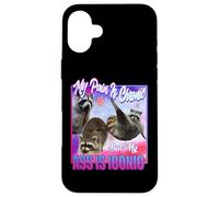 Racoon - Douleur est Chronique mais Mon Cul est Iconique Coque pour iPhone 16 Plus