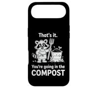 Racoon That's it You're Going in The Compost Jardinage Humour Coque pour iPhone Air