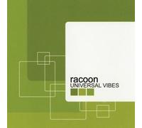Racoon - Universal Vibes