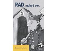 RAD, malgré eux