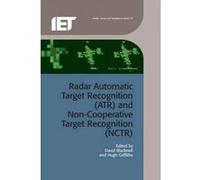 Radar Automatic Target Recognition (ATR) and Non-Cooperative Target Recognition (NCTR) - [Version Originale] David Blacknell, Hugh Griffiths (Auteur)