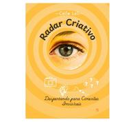 Radar Criativo: Despertando para Conexões Invisíveis