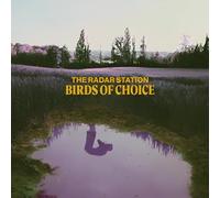 Radar Station - Birds of Choice