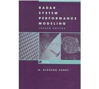 Radar System Performance Modeling, Artech House Radar Library Series G. Richard Curry (Auteur)