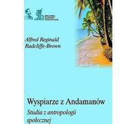 Radcliffe-Brown, A : Les insulaires des îles Andaman