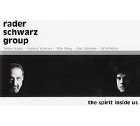 Rader Schwarz Group - L'esprit qui est en nous