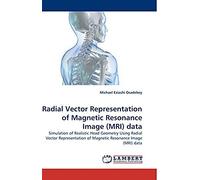 Radial Vector Representation Of Magnetic Resonance Image (Mri) Data