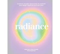 Radiance - Marilyne Verschueren - First - relié - Beau livre