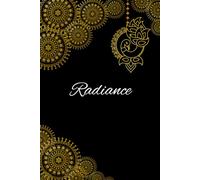 RADIANCE: RADIANCE - Embrace the Light of Inspiration