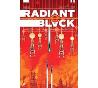 Radiant Black – Volume 5 : Catalyst War, Partie 1 – Image Comics