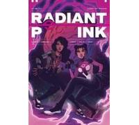 Kubert, Emma - Radiant Pink, Volume 1: A Massive-Verse Book