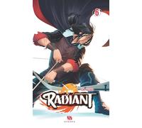 Radiant – Tome 6 – Ankama Éditions