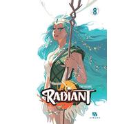 Radiant - Tome 8