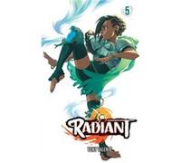 Radiant Vol. 5 by Tony Valente Tony Valente (Auteur)
