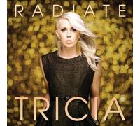 Radiate by Tricia Brock [CD] NEUF