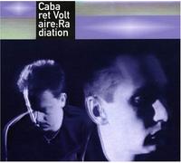 Radiation by Cabaret Voltaire (2005-08-23)
