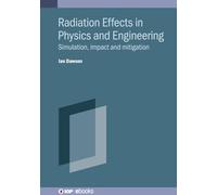 Radiation Effects in Physics and Engineering