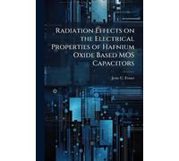 Radiation Effects on the Electrical Properties of Hafnium Oxide Based MOS Capacitors
