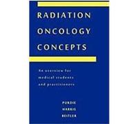 Radiation Oncology Concepts Harris Beitler, Purdie (Auteur)