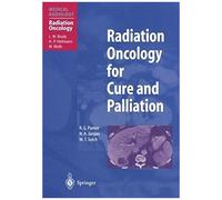 Radiation Oncology For Cure And Palliation