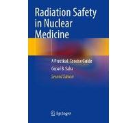 Radiation Safety In Nuclear Medicine