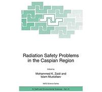 Radiation Safety Problems In The Caspian Region