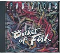 Radiators - Bucket of Fish