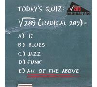 Radical 289 - All of The Above