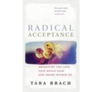 Radical Acceptance Brach, Tara (Auteur)