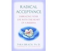 Radical Acceptance Tara Brach (Auteur)