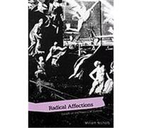 Radical Affections: Essays on the Poetics of Outside Nichols, Miriam (Auteur)