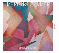 Radical Care (Vinyle LP) / Verena Zeiner