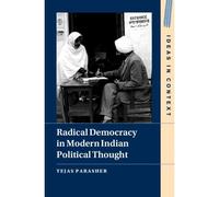 Radical Democracy In Modern Indian Political Thought