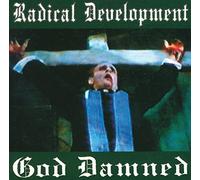 Radical Development - God Dammit [Import]