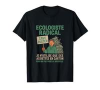 Radical Ecologiste Humor Graphic French Save Water T-Shirt