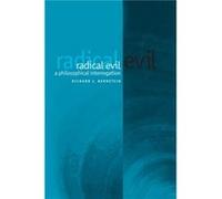 Radical Evil by Bernstein & Richard J. New School University & New York Richard J. Bernstein (Auteur)